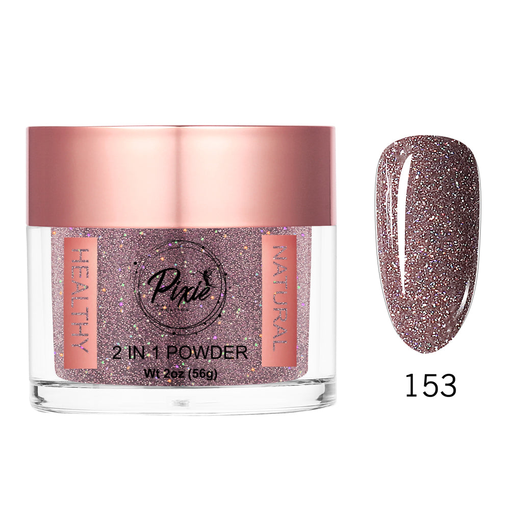 PIXIE 2in1 DIP/ACRYLIC POWDER - #153